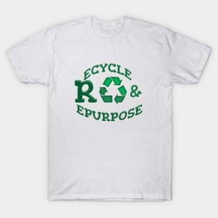 RECYCLE & REPURPOSE T-Shirt